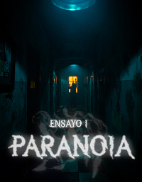 Essay 1: Paranoia Remastered